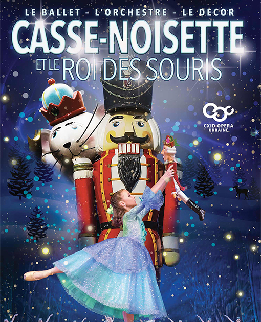 Affiche. Forum Liège. Casse Noisette et le roi des souris. Opéra national d|Ukraine. 2019-11-23